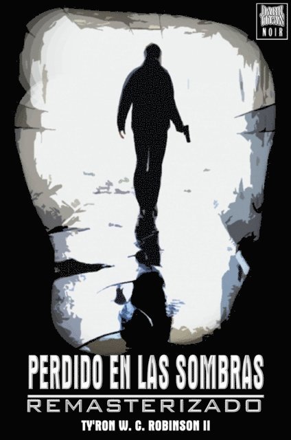 Ty'Ron W. C. Robinson II - Perdido en las sombras, E-bok. Tillgänglighet: Lägg i varukorg