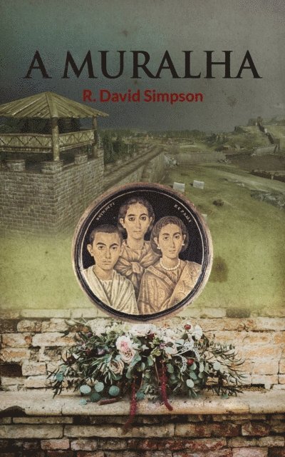 R. David Simpson - A Muralha, E-bok