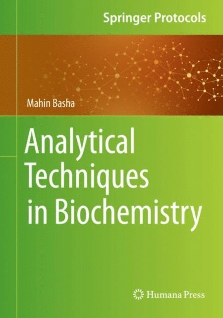 Mahin Basha - Analytical Techniques in Biochemistry, E-bok