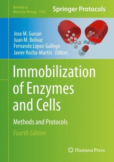 Javier Rocha-Martin, Fernando Lopez-Gallego, Juan M. Bolivar, Jose M. Guisan - Immobilization of Enzymes and Cells, E-bok