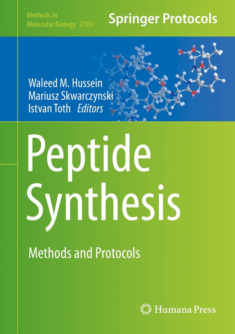 Waleed M. Hussein, Mariusz Skwarczynski, Istvan Toth - Peptide Synthesis, Inbunden