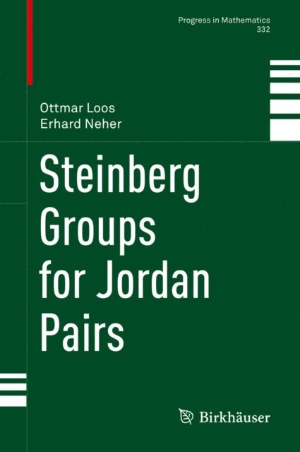 Erhard Neher, Ottmar Loos - Steinberg Groups for Jordan Pairs, E-bok