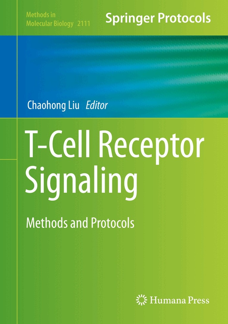 Chaohong Liu - T-Cell Receptor Signaling, Inbunden