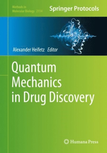 Alexander Heifetz - Quantum Mechanics in Drug Discovery, E-bok