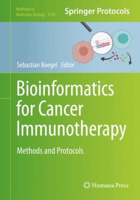 Sebastian Boegel - Bioinformatics for Cancer Immunotherapy, E-bok