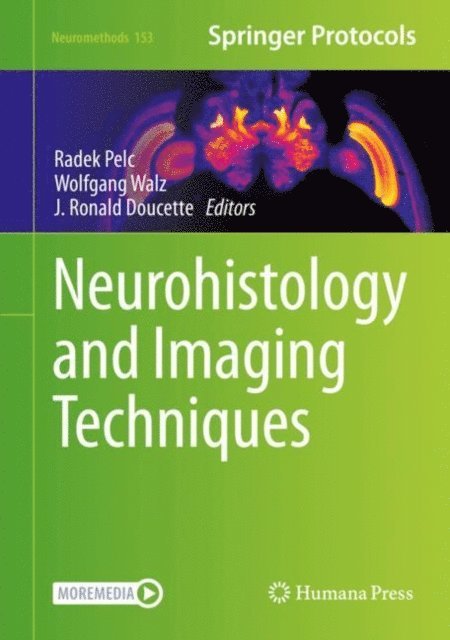 J. Ronald Doucette, Wolfgang Walz, Radek Pelc - Neurohistology and Imaging Techniques, E-bok