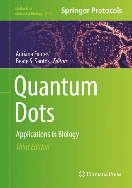 Beate S. Santos, Adriana Fontes - Quantum Dots, E-bok