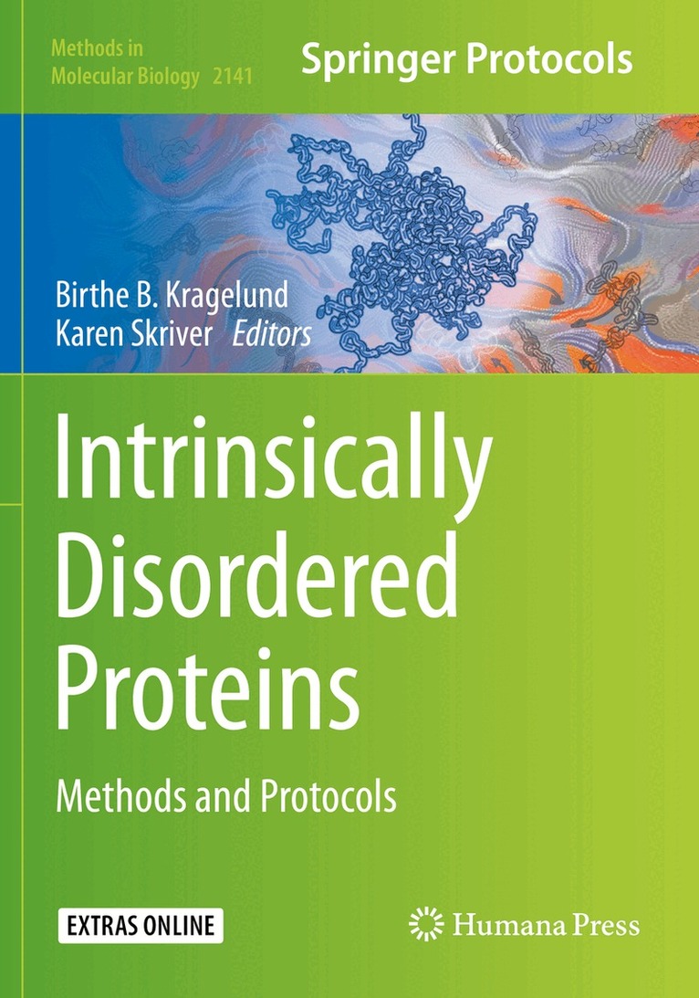 Birthe B. Kragelund, Karen Skriver - Intrinsically Disordered Proteins, Häftad