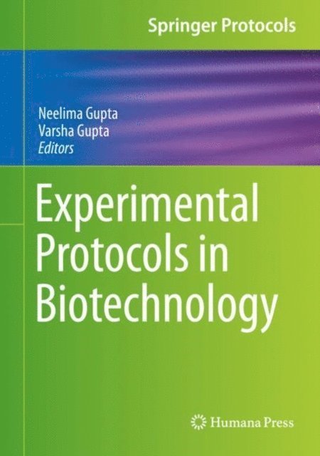 Varsha Gupta, Neelima Gupta - Experimental Protocols in Biotechnology, E-bok