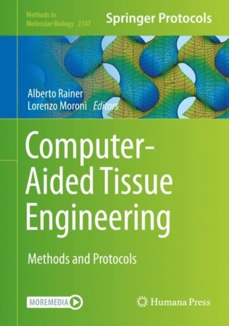 Lorenzo Moroni, Alberto Rainer - Computer-Aided Tissue Engineering, E-bok