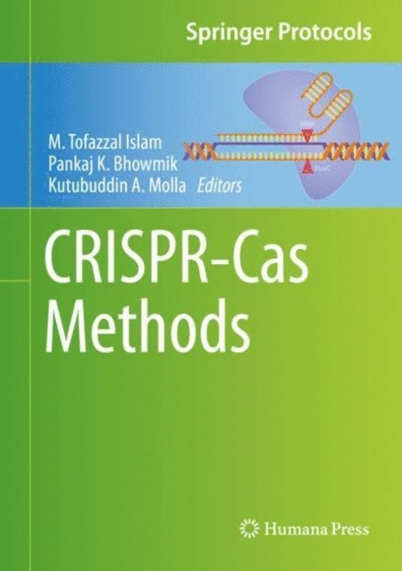 Kutubuddin A. Molla, Pankaj K. Bhowmik, M. Tofazzal Islam - CRISPR-Cas Methods, E-bok