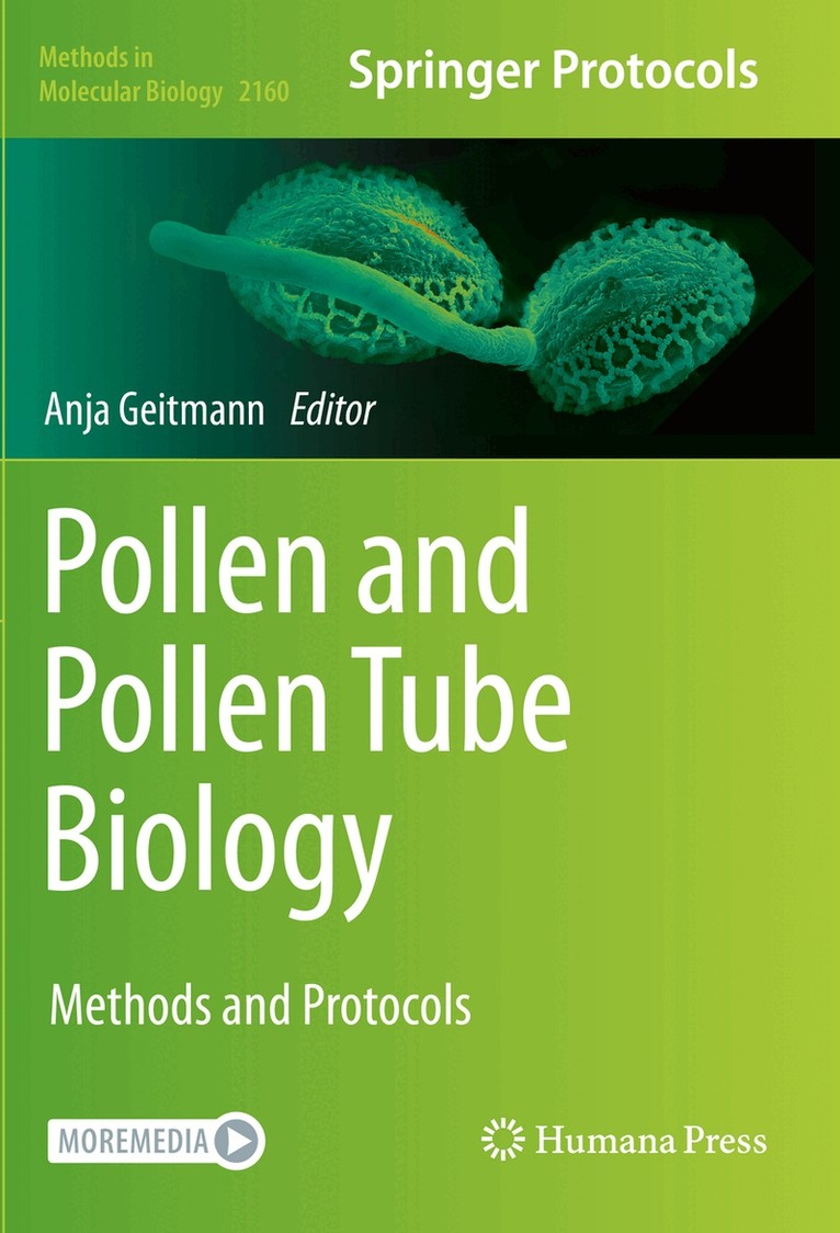 Anja Geitmann - Pollen and Pollen Tube Biology, Häftad