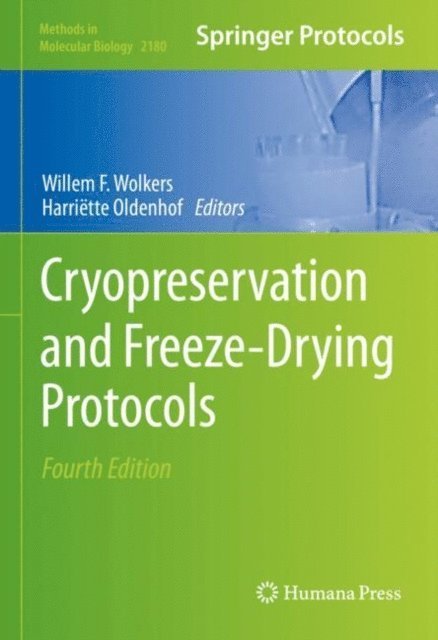 Harriette Oldenhof, Willem F. Wolkers - Cryopreservation and Freeze-Drying Protocols, E-bok. Tillgänglighet: Lägg i varukorg