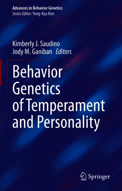 Jody M. Ganiban, Kimberly J. Saudino - Behavior Genetics of Temperament and Personality, E-bok
