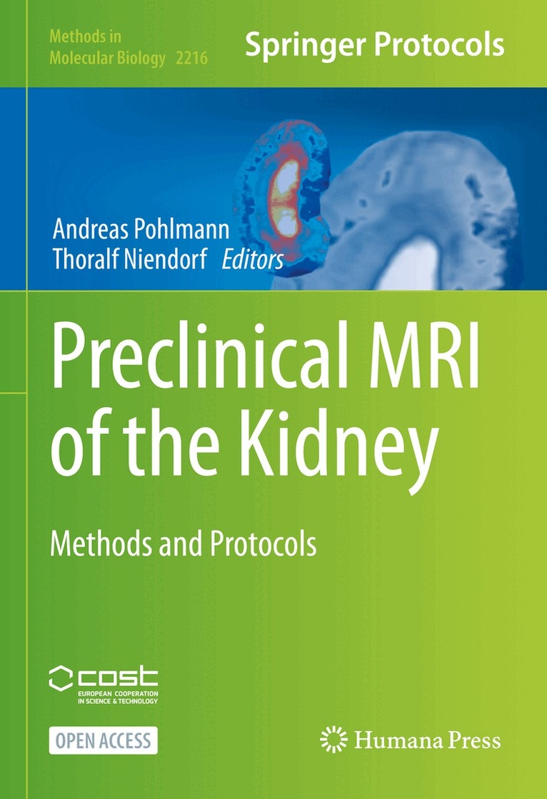 Andreas Pohlmann, Thoralf Niendorf - Preclinical MRI of the Kidney, Inbunden