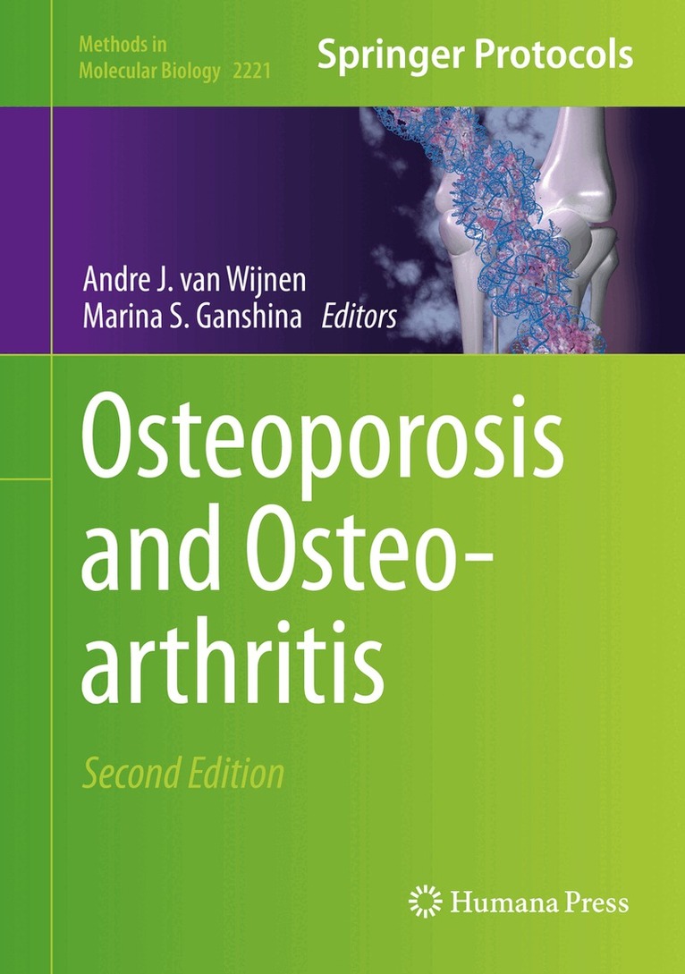 Andre J. van Wijnen, Marina S. Ganshina - Osteoporosis and Osteoarthritis, Inbunden