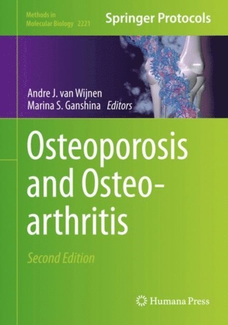 Marina S. Ganshina, Andre J. van Wijnen - Osteoporosis and Osteoarthritis, E-bok