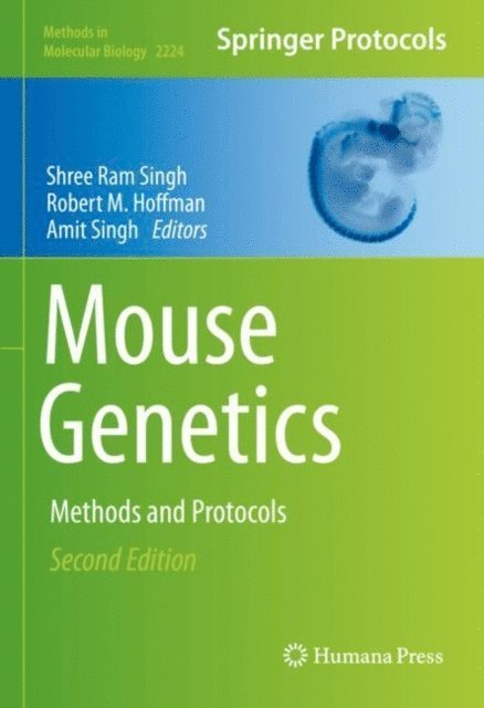 Amit Singh, Robert M. Hoffman, Shree Ram Singh - Mouse Genetics, E-bok