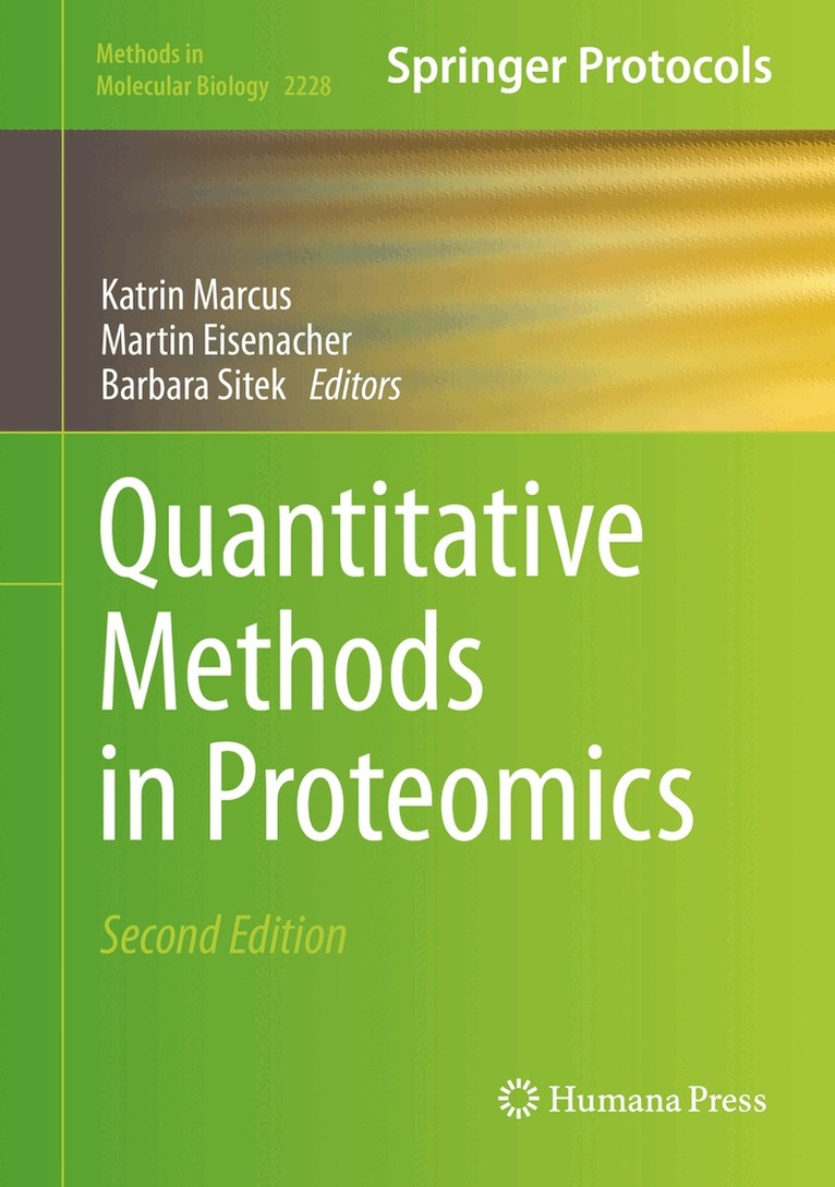Katrin Marcus, Martin Eisenacher, Barbara Sitek - Quantitative Methods in Proteomics, Inbunden