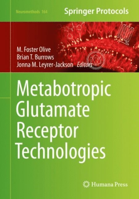 Jonna M. Leyrer-Jackson, Brian T. Burrows, M Foster Olive - Metabotropic Glutamate Receptor Technologies, E-bok. Tillgänglighet: Lägg i varukorg
