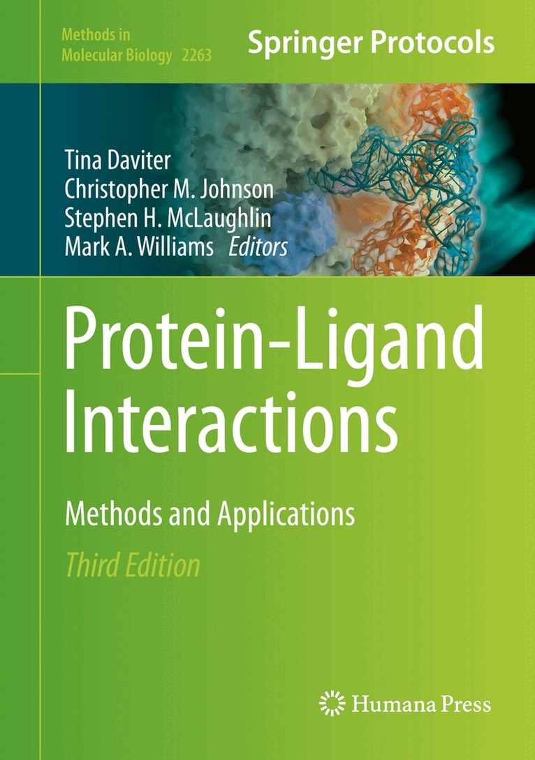 Tina Daviter, Christopher M. Johnson, Stephen H. McLaughlin, Mark A. Williams - Protein-Ligand Interactions, Inbunden. Tillgänglighet: Lägg i varukorg