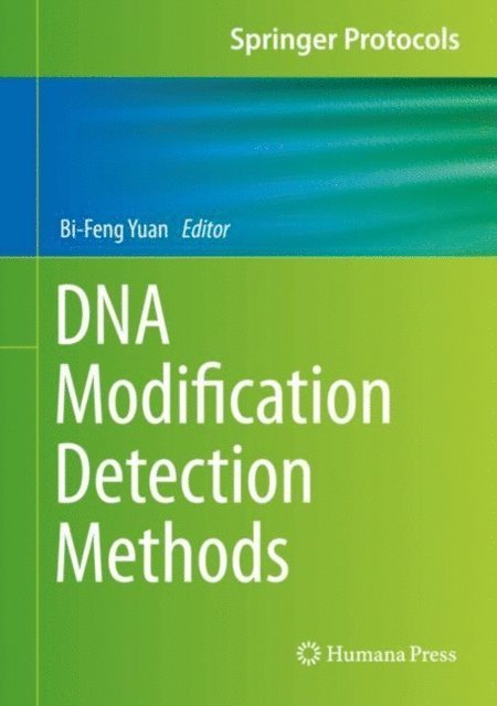 Bi-Feng Yuan - DNA Modification Detection Methods, E-bok