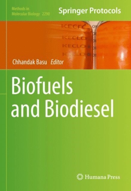 Chhandak Basu - Biofuels and Biodiesel, E-bok