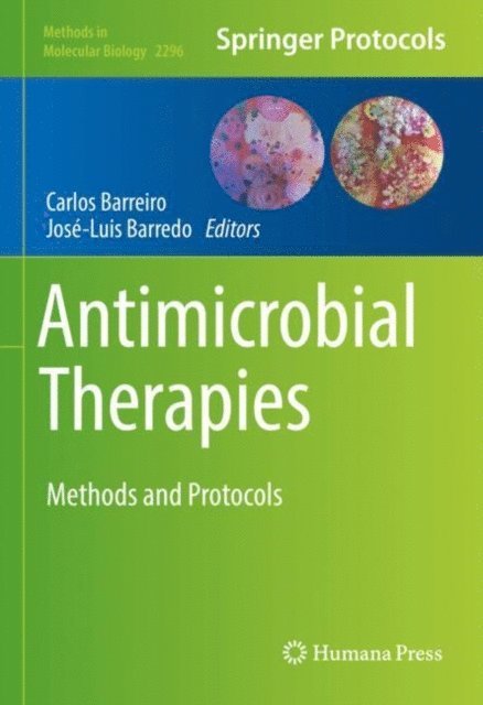 Jose-Luis Barredo, Carlos Barreiro - Antimicrobial Therapies, E-bok