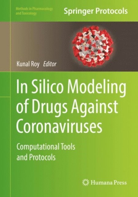 Kunal Roy - In Silico Modeling of Drugs Against Coronaviruses, E-bok