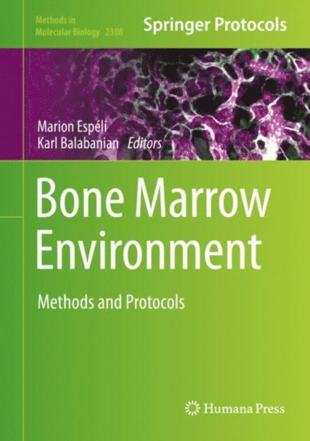 Karl Balabanian, Marion Espeli - Bone Marrow Environment, E-bok