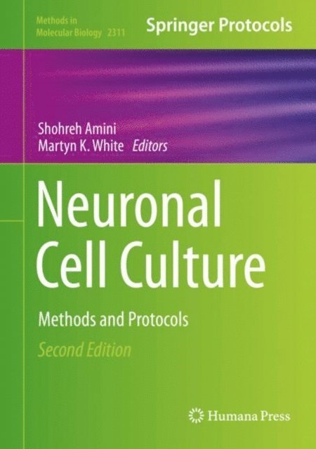 Martyn K. White, Shohreh Amini - Neuronal Cell Culture, E-bok