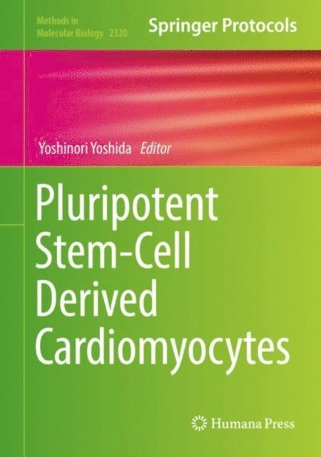 Yoshinori Yoshida - Pluripotent Stem-Cell Derived Cardiomyocytes, E-bok