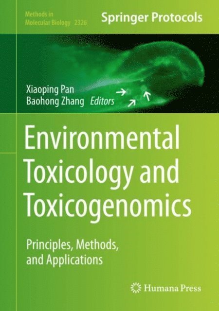 Baohong Zhang, Xiaoping Pan - Environmental Toxicology and Toxicogenomics, E-bok
