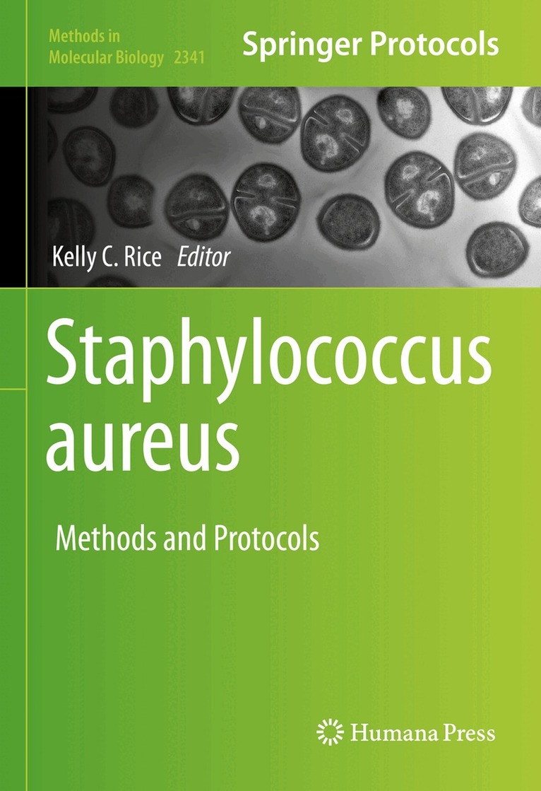 Kelly C. Rice - Staphylococcus aureus, Inbunden