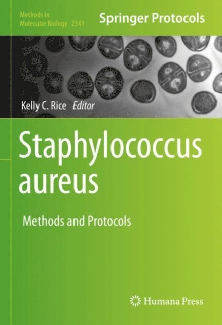 Kelly C. Rice - Staphylococcus aureus, E-bok