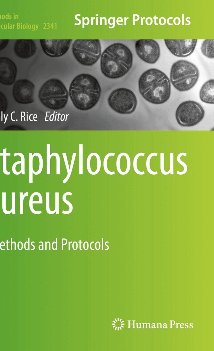 Kelly C. Rice - Staphylococcus aureus, Häftad