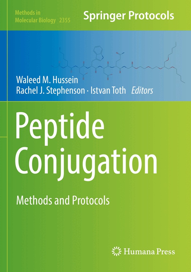 Waleed M. Hussein, Rachel J. Stephenson, Istvan Toth - Peptide Conjugation, Häftad