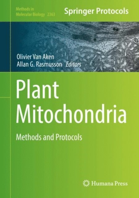 Allan G. Rasmusson, Olivier Van Aken - Plant Mitochondria, E-bok. Tillgänglighet: Lägg i varukorg