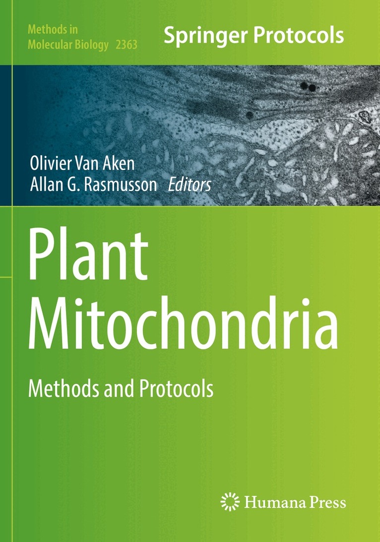 Olivier Van Aken, Allan G. Rasmusson - Plant Mitochondria, Häftad. Tillgänglighet: Lägg i varukorg