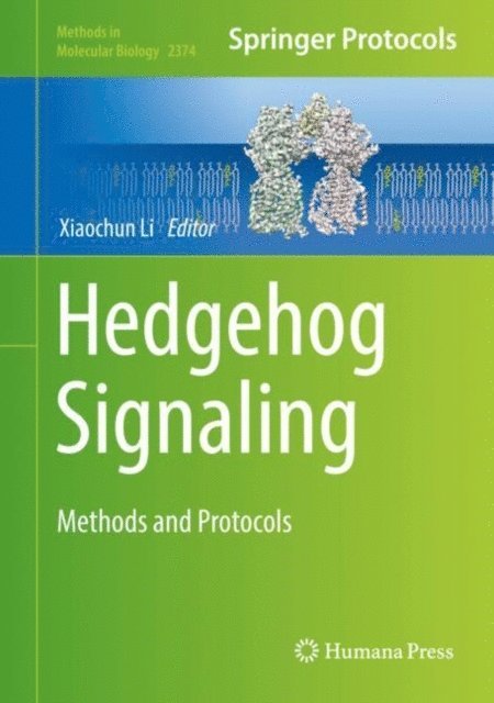 Xiaochun Li - Hedgehog Signaling, E-bok