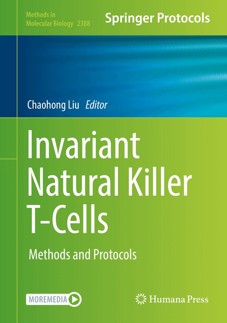 Chaohong Liu - Invariant Natural Killer T-Cells, Inbunden