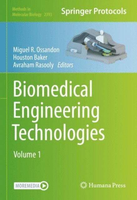 Avraham Rasooly, Houston Baker, Miguel R. Ossandon - Biomedical Engineering Technologies, E-bok