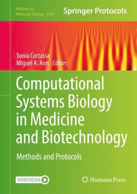 Miguel A. Aon, Sonia Cortassa - Computational Systems Biology in Medicine and Biotechnology, E-bok