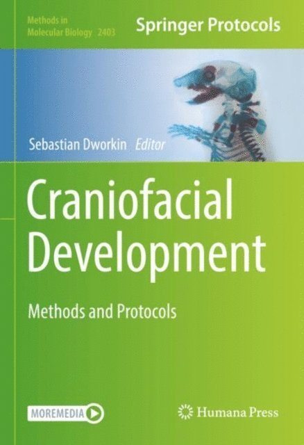Sebastian Dworkin - Craniofacial Development, E-bok