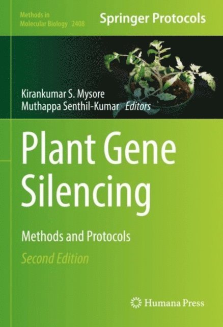 Muthappa Senthil-Kumar, Kirankumar S. Mysore - Plant Gene Silencing, E-bok
