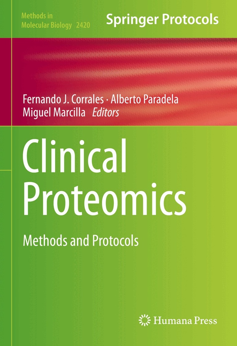 Fernando J. Corrales, Alberto Paradela, Miguel Marcilla - Clinical Proteomics, Inbunden