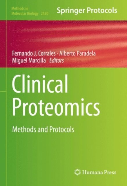 Miguel Marcilla, Alberto Paradela, Fernando J. Corrales - Clinical Proteomics, E-bok