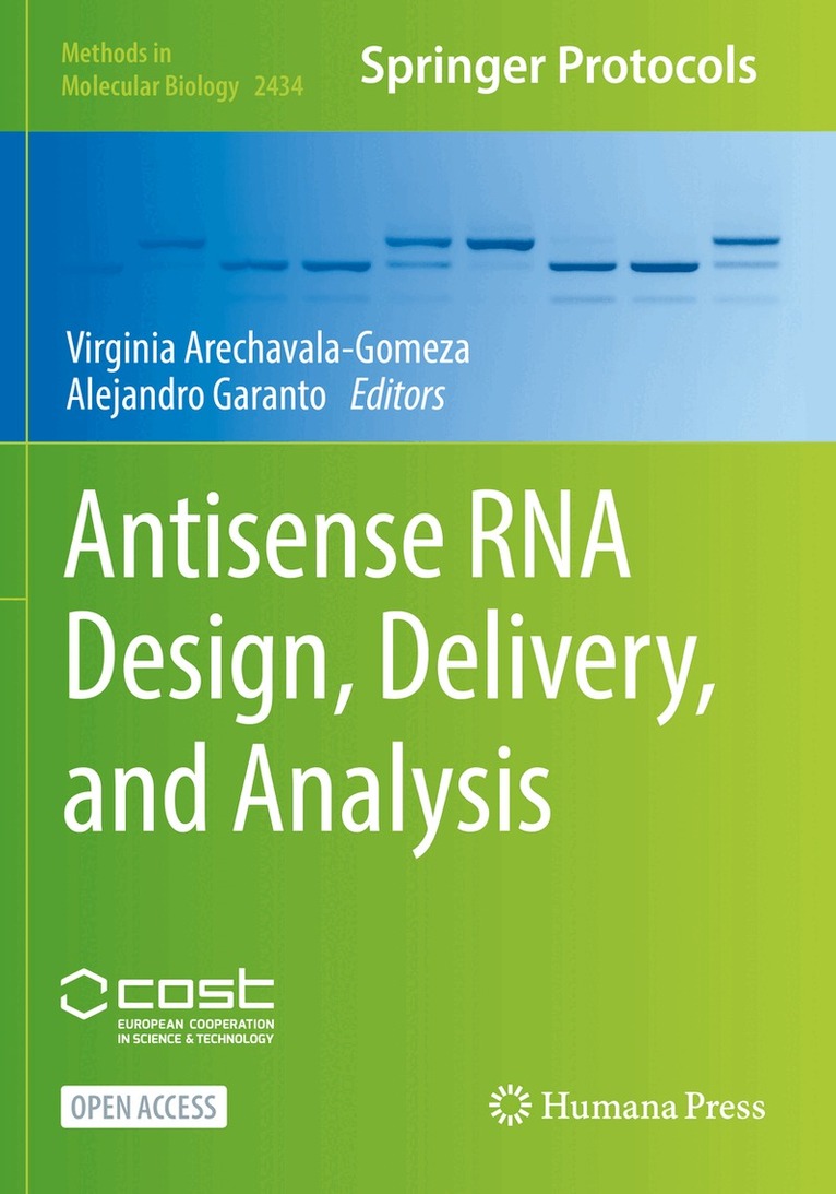 Virginia Arechavala-Gomeza, Alejandro Garanto - Antisense RNA Design, Delivery, and Analysis, Häftad