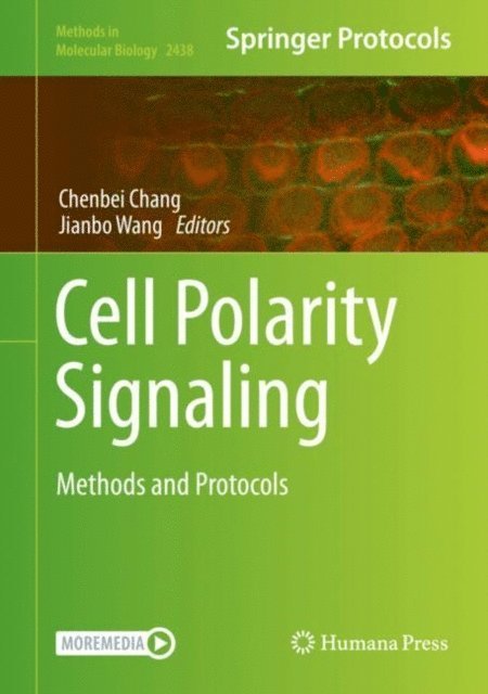 Jianbo Wang, Chenbei Chang - Cell Polarity Signaling, E-bok