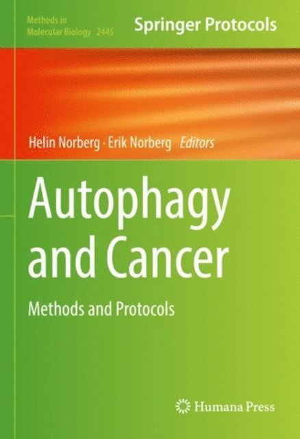Erik Norberg, Helin Norberg - Autophagy and Cancer, E-bok
